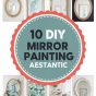 10 DIY mirror painting aesthetic
