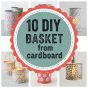 10 DIY Baskets from Cardboard