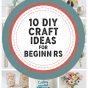 10 DIY Craft Ideas for Beginners
