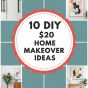 10 DIY $20 Home Makeover Ideas.
