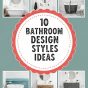 10 Bathroom Design Styles Ideas