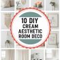 10 DIY Cream Aesthetic Room Deco