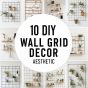 10 DIY Wall Grid Decor Aesthetic.