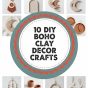 10 DIY Boho Clay Decor Crafts