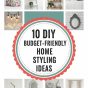 10 DIY Budget-friendly Home Styling